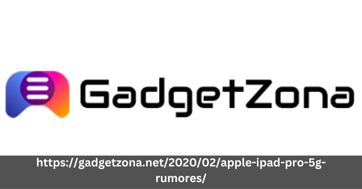 https://gadgetzona.net/2020/02/apple-ipad-pro-5g-rumores/