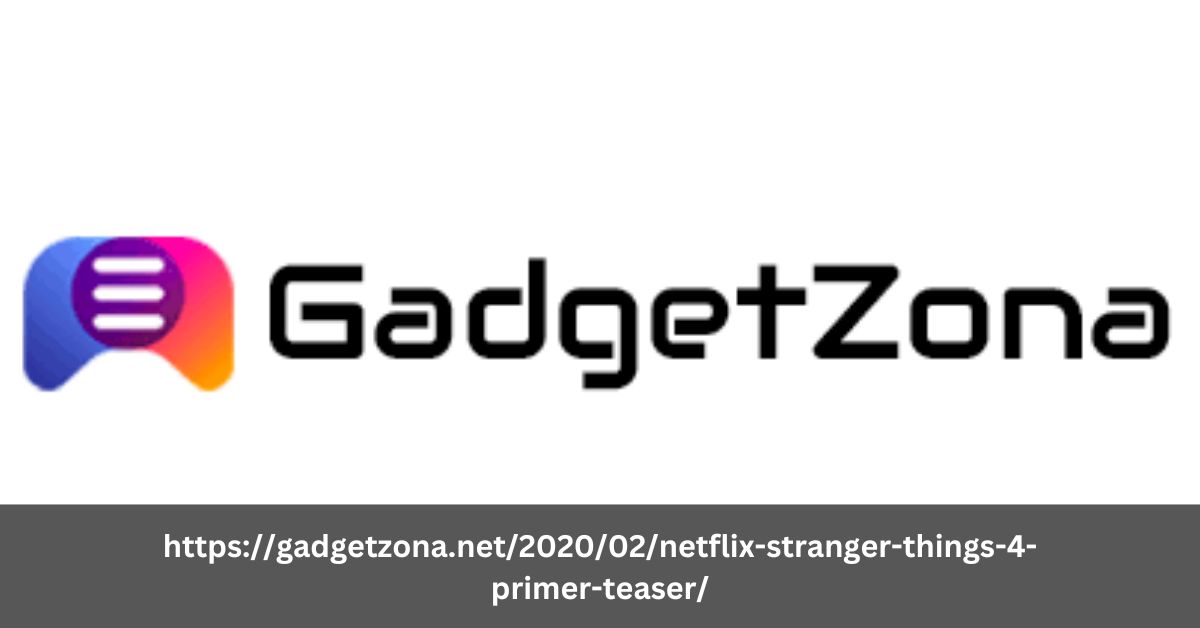 https://gadgetzona.net/2020/02/netflix-stranger-things-4-primer-teaser/