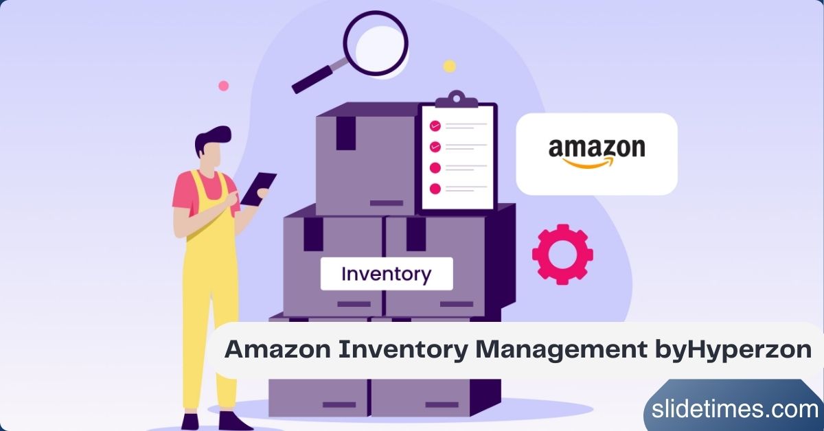 Amazon Inventory Management byHyperzon