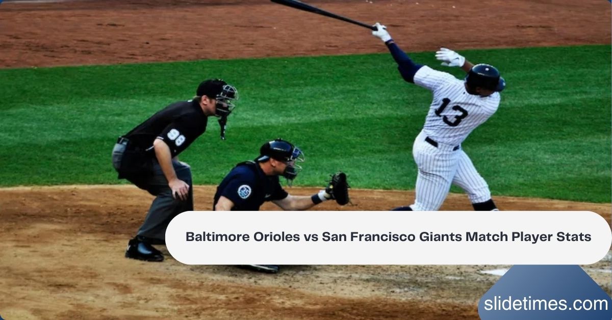 Baltimore Orioles vs San Francisco Giants Match Player Stats