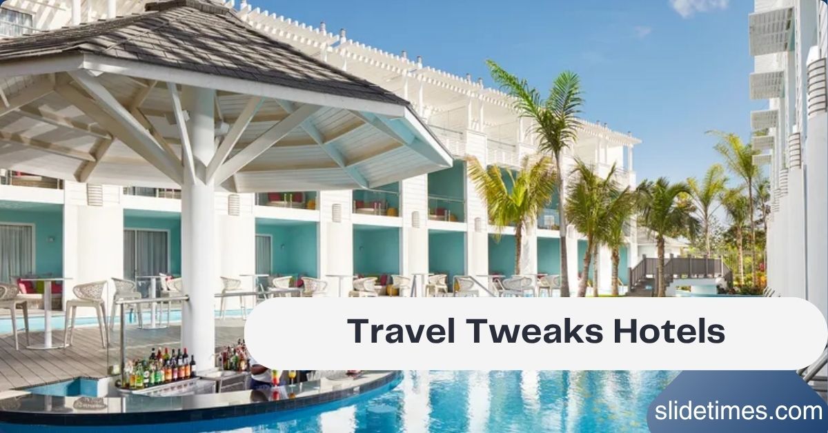 Travel Tweaks Hotels
