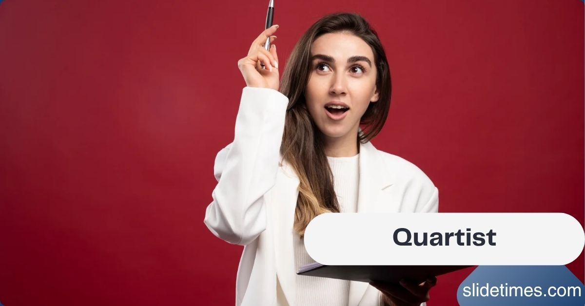 Quartist