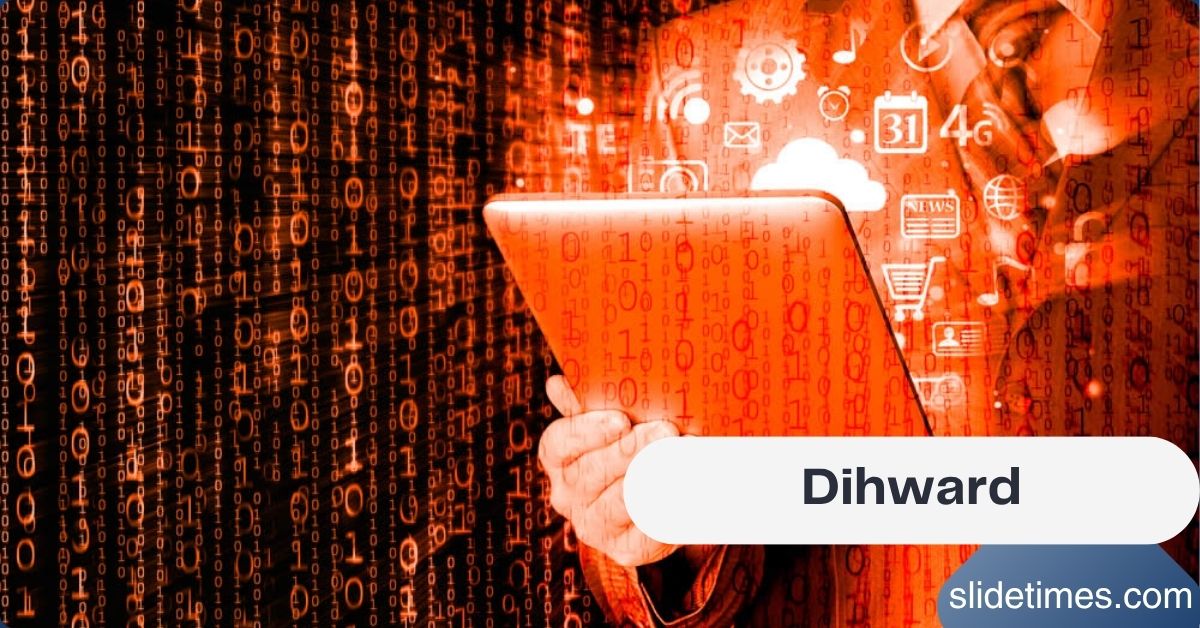 Dihward